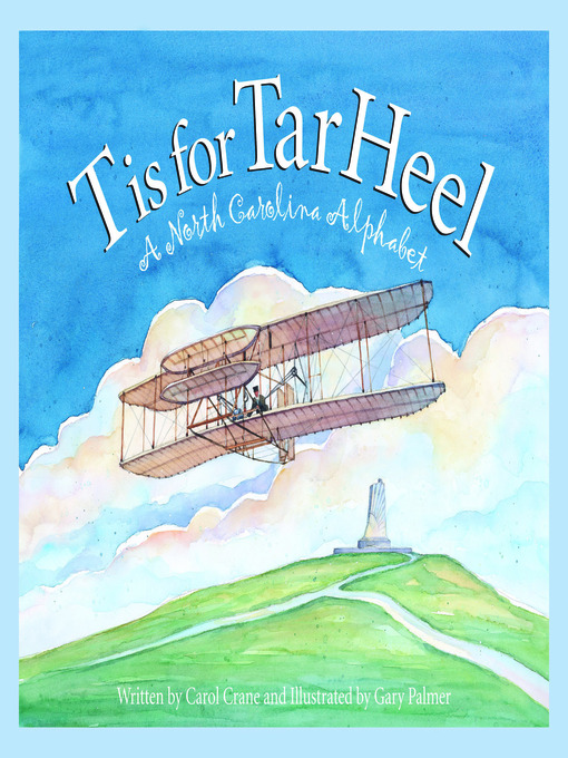 Title details for T is for Tar Heel by Carol Crane - Wait list